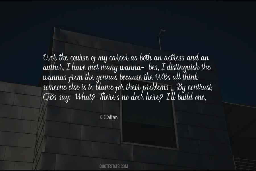 I Wanna Say Quotes #1658042
