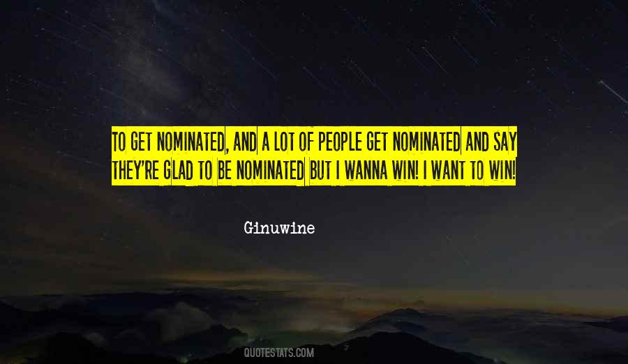 I Wanna Say Quotes #1684029
