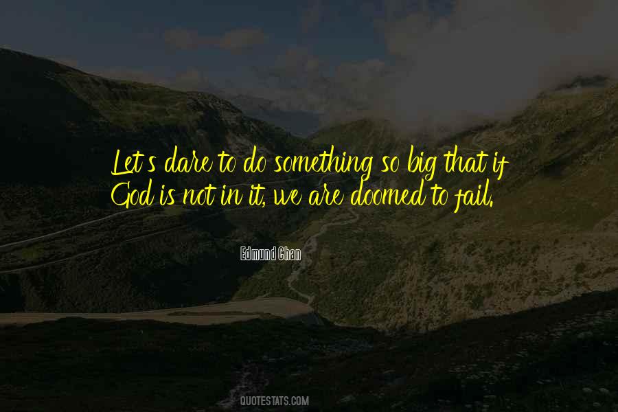 God Is So Big Quotes #1874107