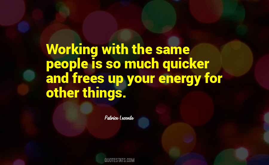 Working So Much Quotes #1585154