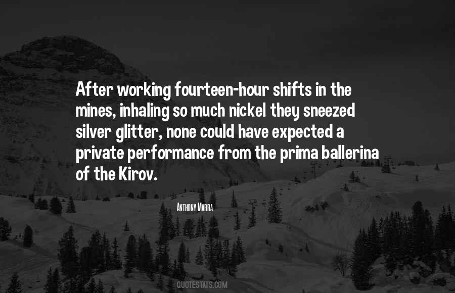 Working So Much Quotes #506943