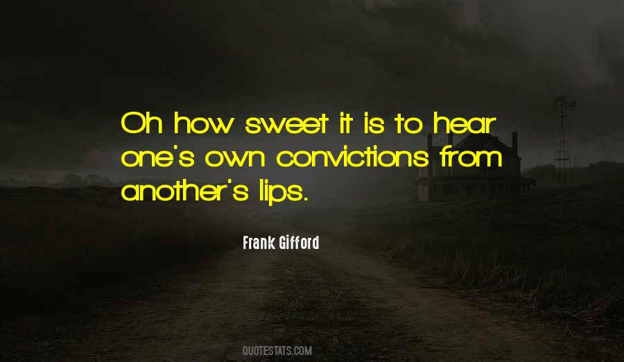 How Sweet It Is Quotes #359164