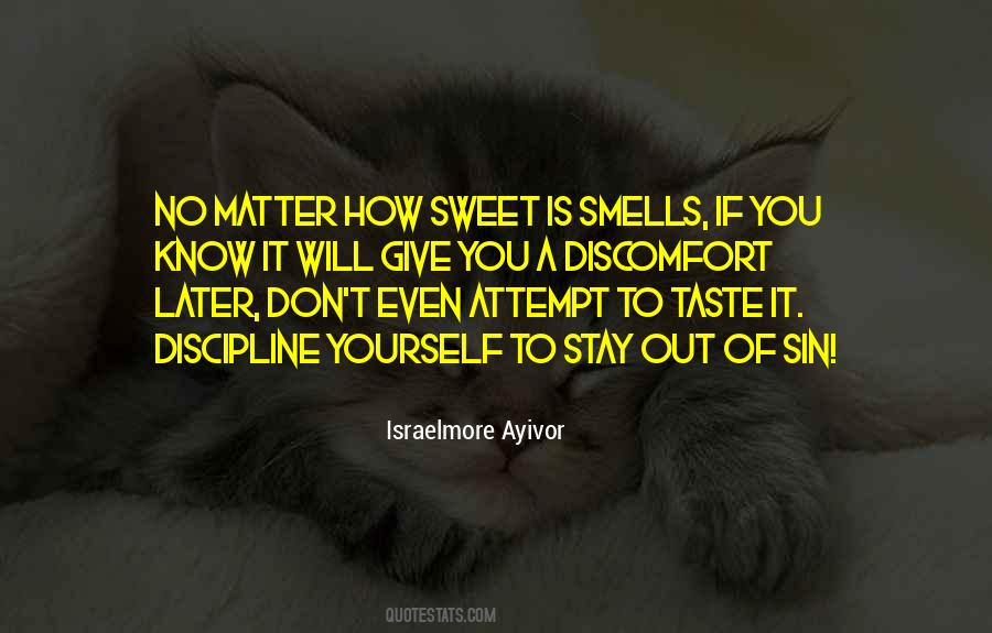 How Sweet It Is Quotes #780346