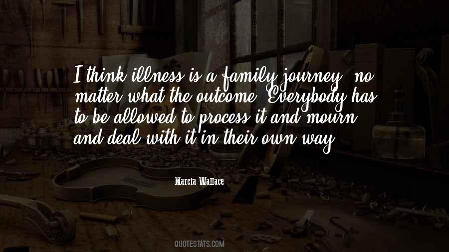 Family Illness Quotes #1833872