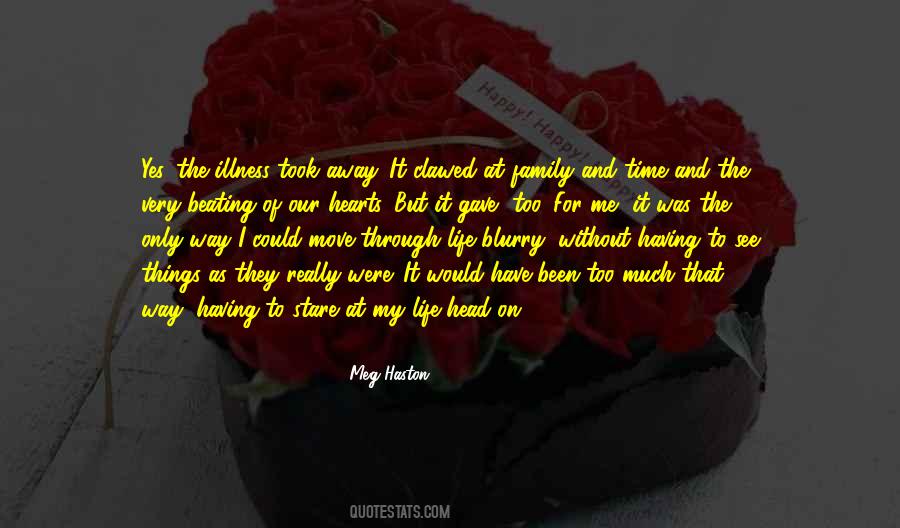 Family Illness Quotes #861371