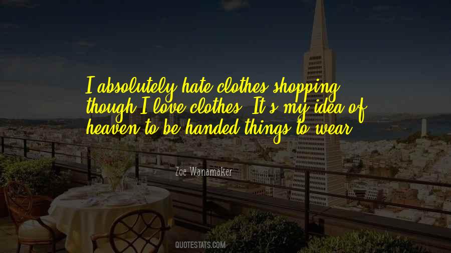 Shopping Clothes Quotes #1148229