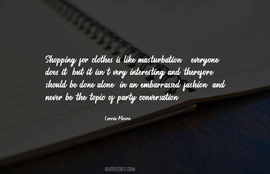 Shopping Clothes Quotes #1693758