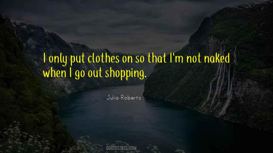 Shopping Clothes Quotes #259643