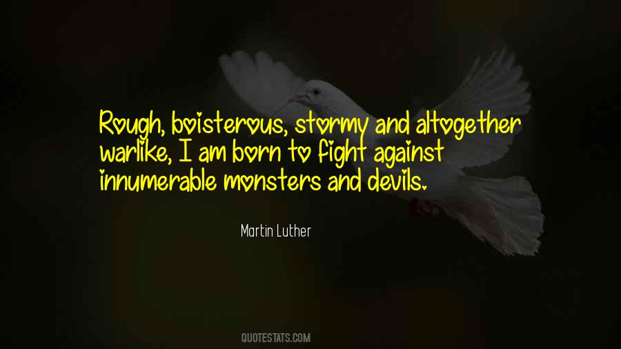Fight Monsters Quotes #882492
