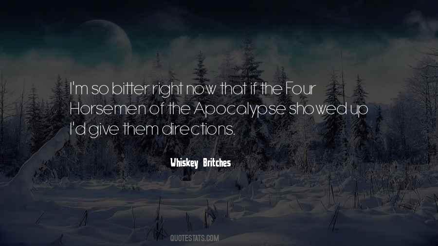 Quotes About The Four Horsemen Of The Apocalypse #1551613