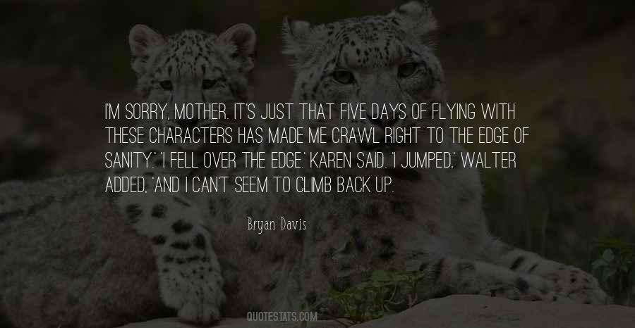I Made Me Quotes #188415