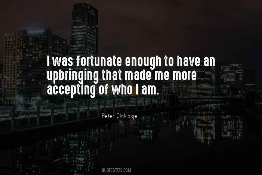 I Made Me Quotes #68941