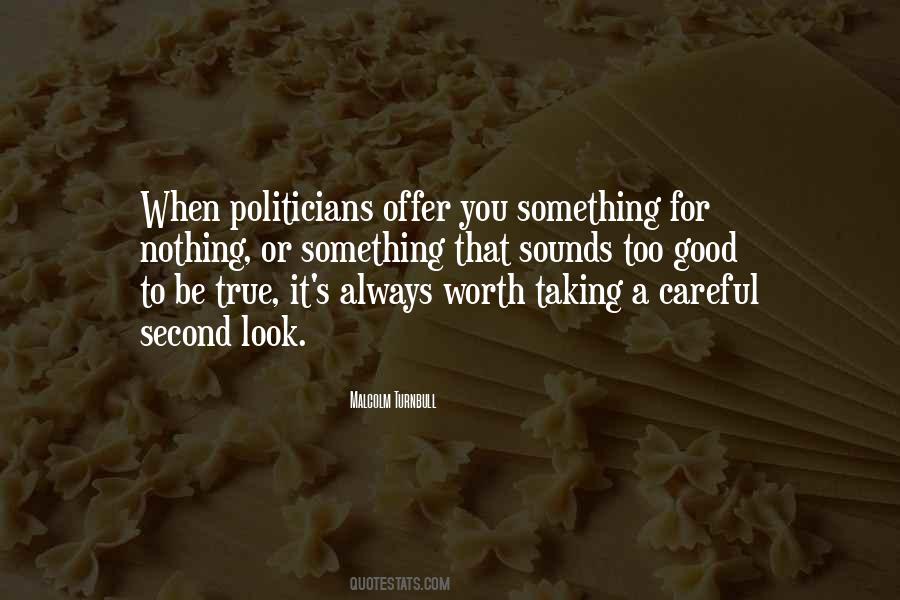 Quotes About Good Politicians #1011142