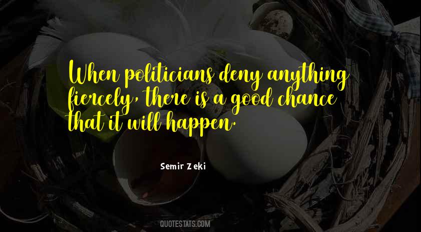 Quotes About Good Politicians #1153331