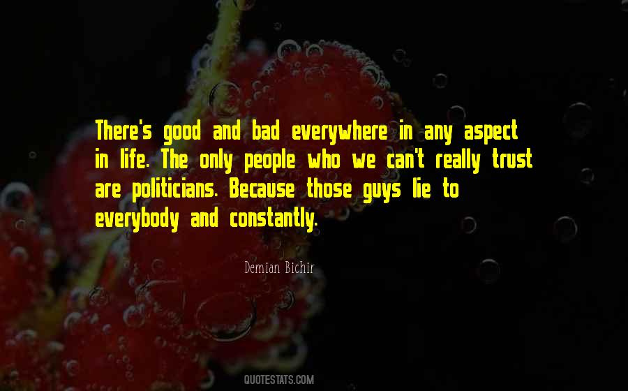 Quotes About Good Politicians #1183575