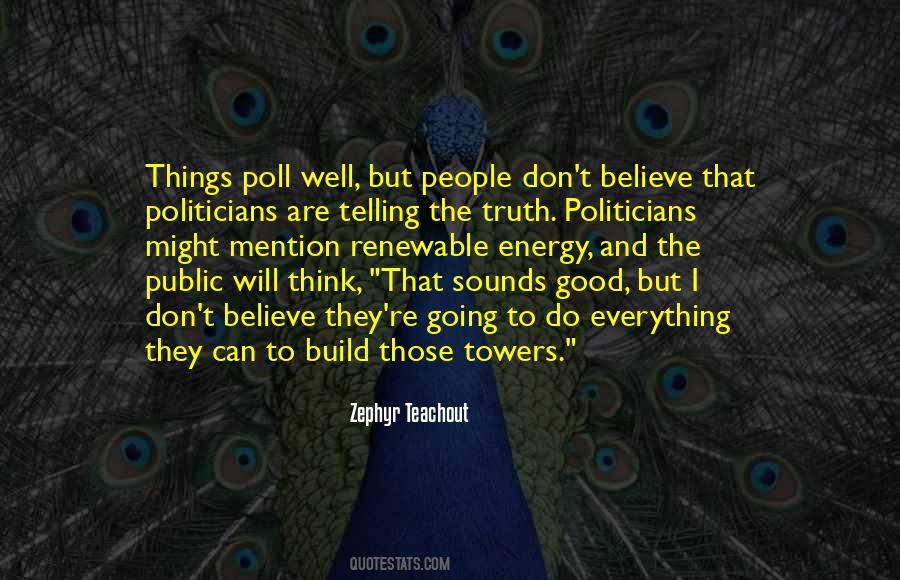 Quotes About Good Politicians #1266213