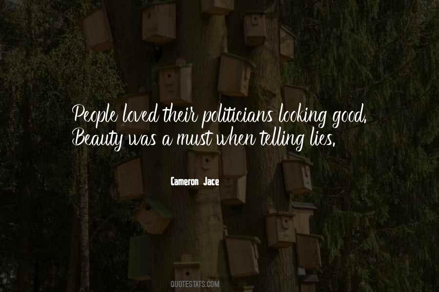 Quotes About Good Politicians #1360370