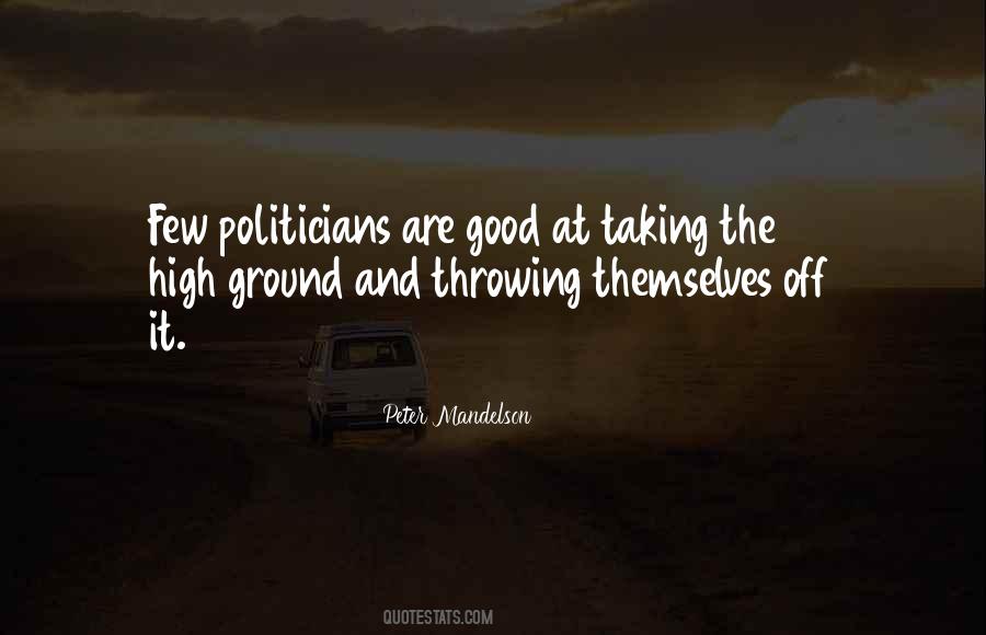 Quotes About Good Politicians #1388462