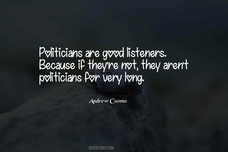 Quotes About Good Politicians #1392080