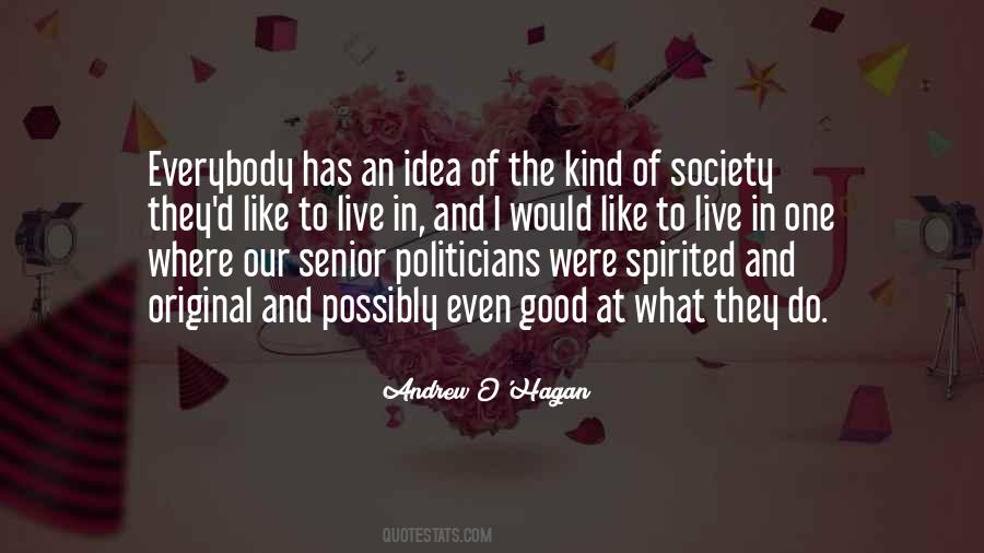 Quotes About Good Politicians #1465370
