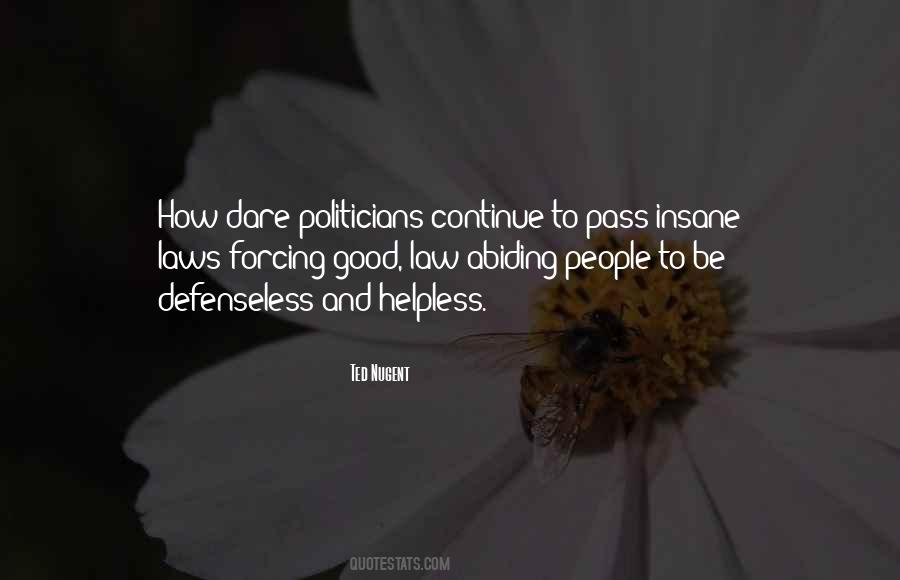 Quotes About Good Politicians #1467730