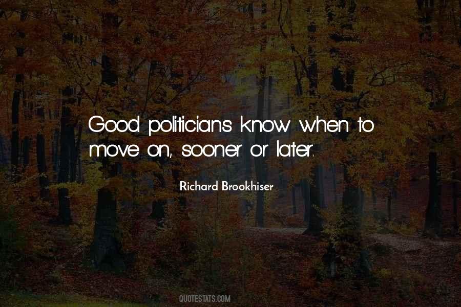 Quotes About Good Politicians #5686