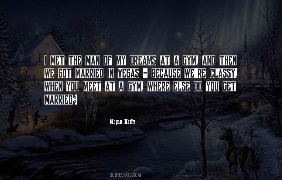 Married The Man Of My Dreams Quotes #932202