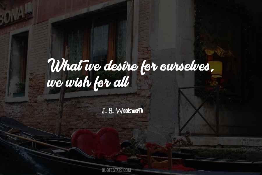 What We Desire Quotes #1242744