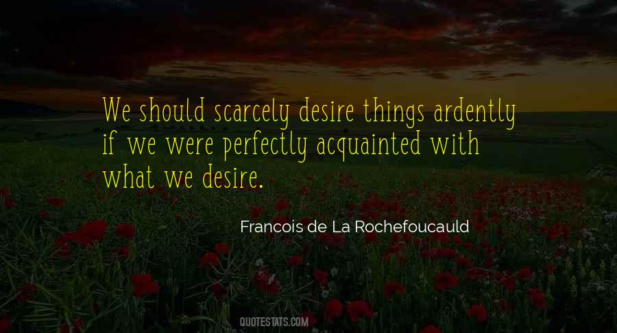 What We Desire Quotes #687499