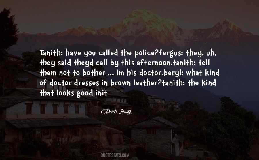 Quotes About Good Police #1131265