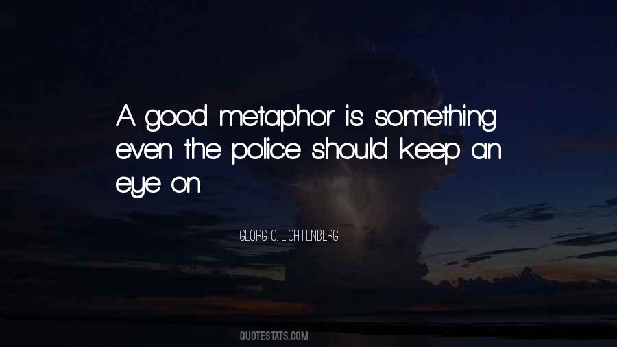 Quotes About Good Police #1414933