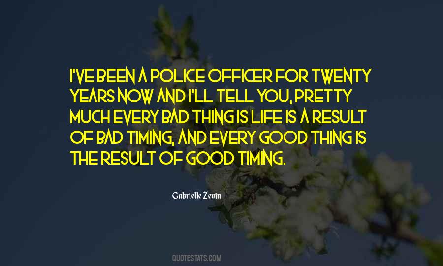 Quotes About Good Police #1839702