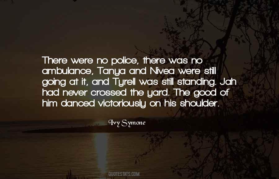 Quotes About Good Police #252443