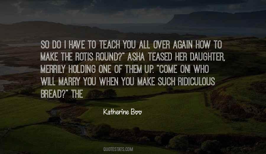 Marry The One Who Quotes #736169