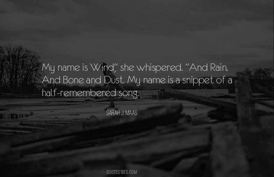 Wind Whispered Quotes #1492513