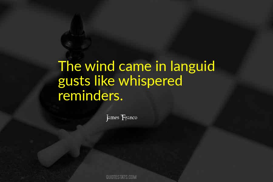 Wind Whispered Quotes #383700