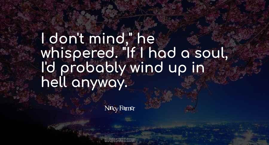 Wind Whispered Quotes #518949