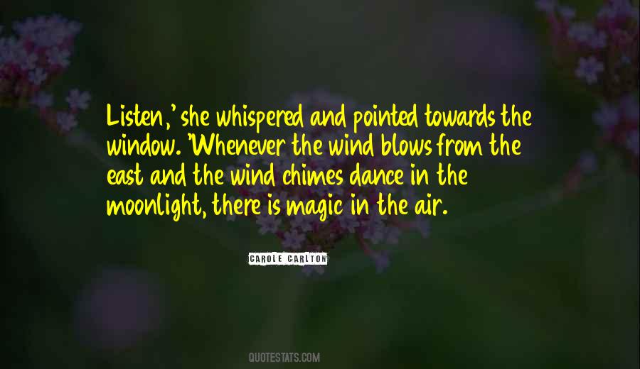 Wind Whispered Quotes #914112