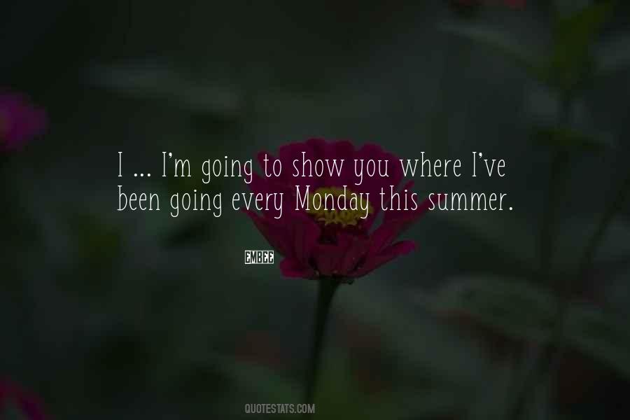 Summer Monday Quotes #580906 Summer Monday Quotes #580906