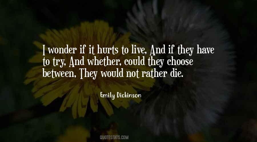 If They Would Rather Die Quotes #1659035