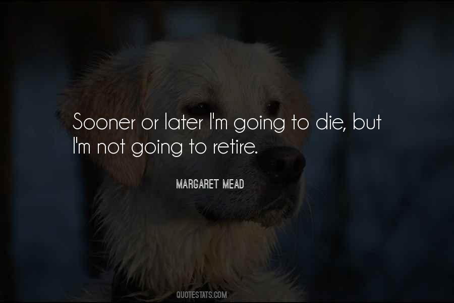 If They Would Rather Die Quotes #1763