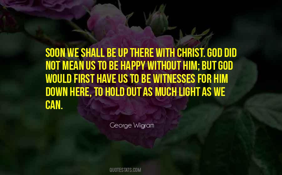 Christian Light Quotes #480694