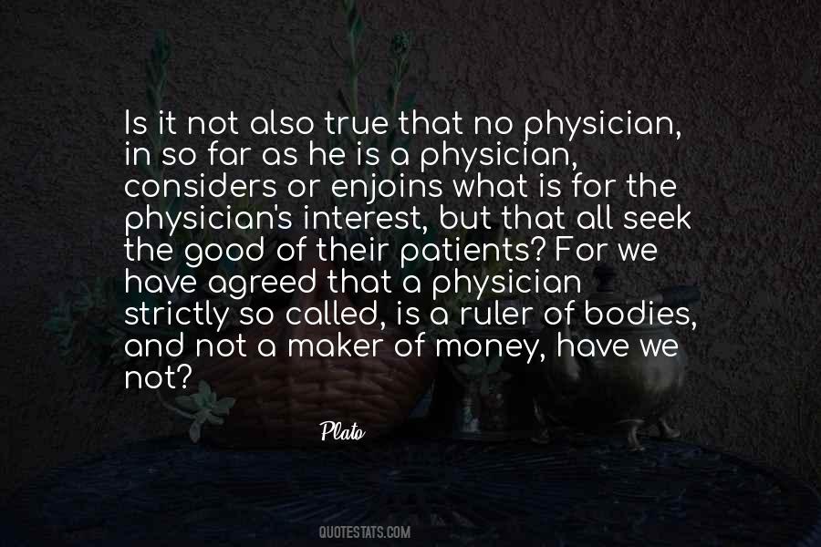 Quotes About Good Physicians #256642