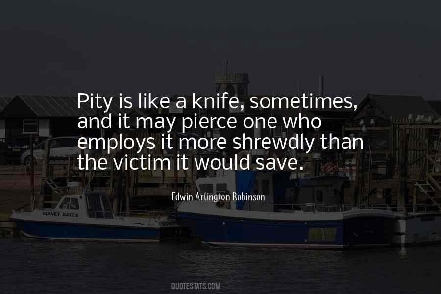 Like A Knife Quotes #1737113
