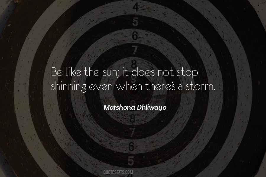 Be The Storm Quotes #1234085