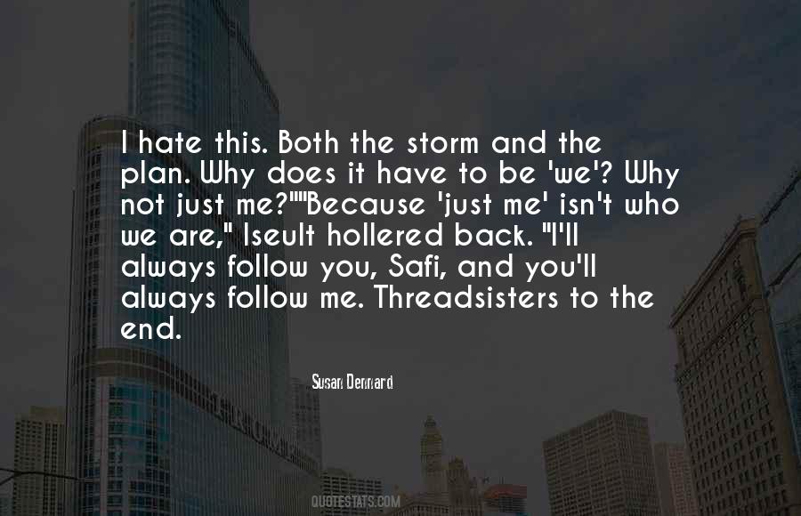 Be The Storm Quotes #1495613