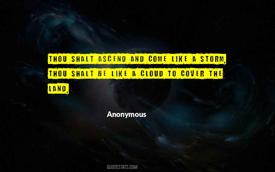 Be The Storm Quotes #787870