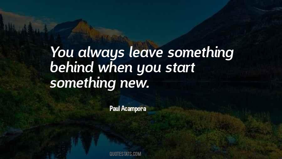 When You Start Something New Quotes #1799147