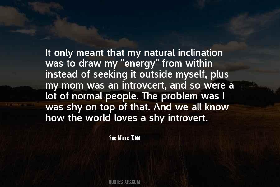 Shy Introvert Quotes #241521
