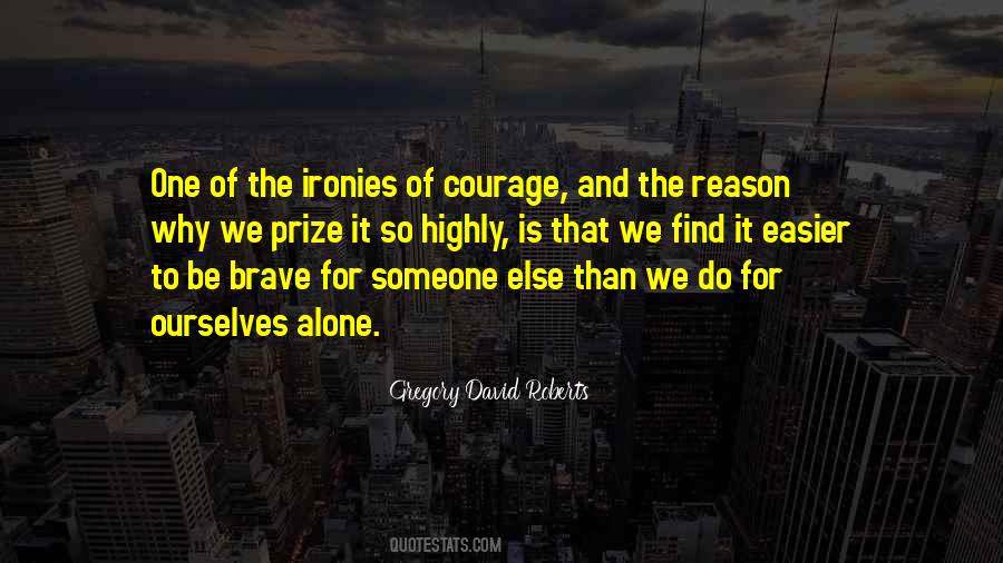 Be The Reason Someone Quotes #1006298